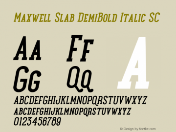 Maxwell Slab DemiBold Italic SC Version 1.000 Font Sample