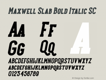 Maxwell Slab Bold Italic SC Version 1.000 Font Sample