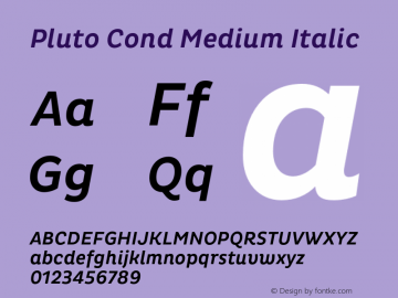Pluto Cond Medium Italic Version 1.000 Font Sample