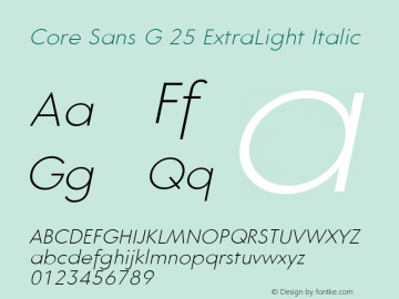 Core Sans G 25 ExtraLight Italic Version 1.001图片样张