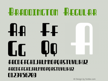 Braddington Regular Version 1.00 October 29, 2013, initial release Font Sample