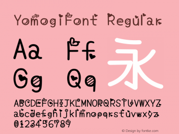 YomogiFont Regular Version 7.40 November 27, 2013 Font Sample