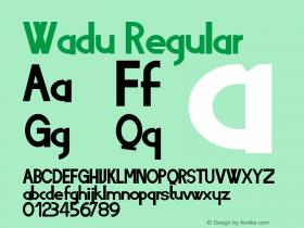 Wadu Regular Version 1.00 December 18, 2012, initial release Font Sample