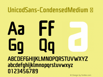 UnicodSans-CondensedMedium ☞ Version 1.000;com.myfonts.mostardesign.unicod-sans.condensed-medium.wfkit2.3rXH图片样张