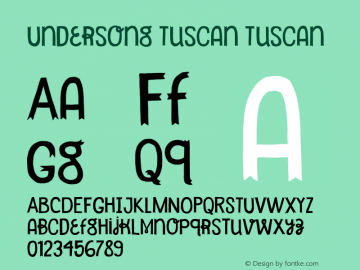 Undersong Tuscan Tuscan Version 001.000 Font Sample