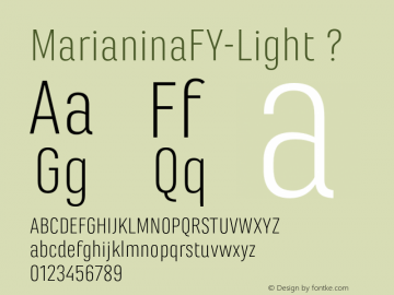 MarianinaFY-Light ? Version 1.000;com.myfonts.fontyou.marianina-fy.light.wfkit2.44x1图片样张