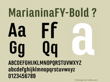 MarianinaFY-Bold ? Version 1.000;com.myfonts.fontyou.marianina-fy.bold.wfkit2.44wU图片样张