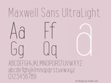 Maxwell Sans UltraLight Version 1.000图片样张