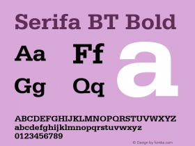Serifa BT Bold mfgpctt-v4.4 Jan 1 1999 Font Sample