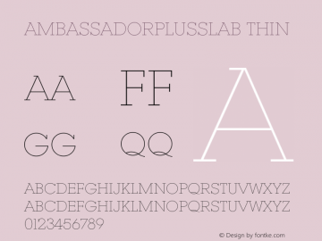 AmbassadorPlusSlab Thin 1.000 Font Sample