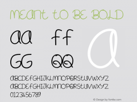 Meant To Be Bold Version 001.000 Font Sample