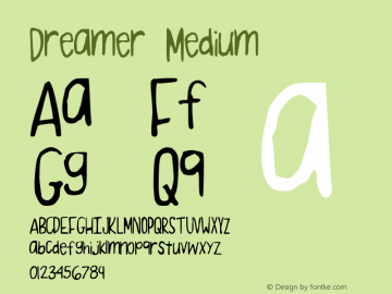 Dreamer Medium Version 001.000 Font Sample