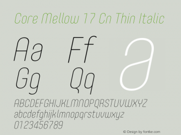 Core Mellow 17 Cn Thin Italic Version 1.000 Font Sample