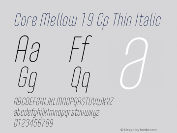 Core Mellow 19 Cp Thin Italic Version 1.000 Font Sample
