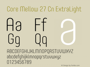 Core Mellow 27 Cn ExtraLight Version 1.000 Font Sample