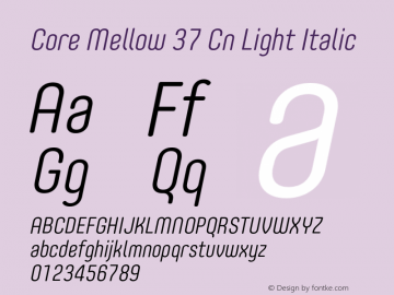 Core Mellow 37 Cn Light Italic Version 1.000 Font Sample