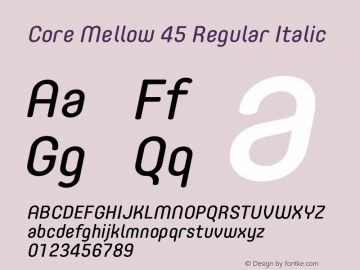 Core Mellow 45 Regular Italic Version 1.000 Font Sample