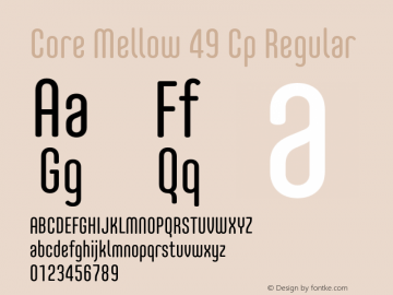 Core Mellow 49 Cp Regular Version 1.000 Font Sample