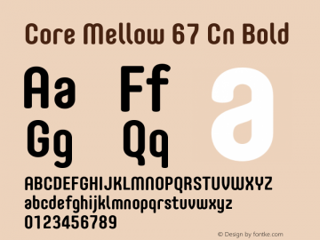 Core Mellow 67 Cn Bold Version 1.000 Font Sample