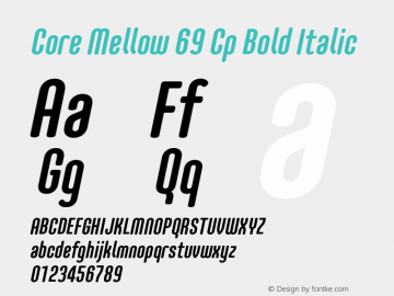 Core Mellow 69 Cp Bold Italic Version 1.000 Font Sample