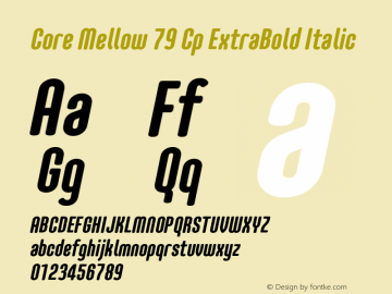 Core Mellow 79 Cp ExtraBold Italic Version 1.000 Font Sample