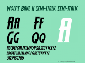 Wolf's Bane II Semi-Italic Semi-Italic Version 2.0; 2013图片样张