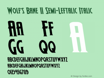Wolf's Bane II Semi-Leftalic Italic Version 2.0; 2013图片样张