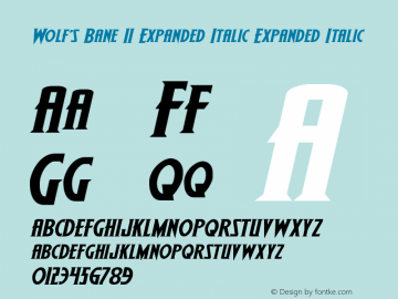 Wolf's Bane II Expanded Italic Expanded Italic Version 2.0; 2013 Font Sample