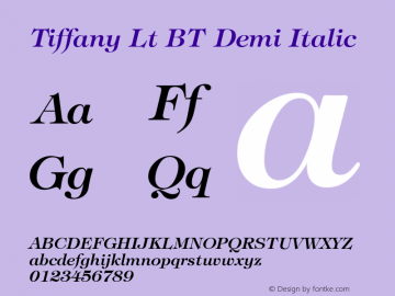 Tiffany Lt BT Demi Italic mfgpctt-v1.58 Thursday, March 4, 1993 9:59:03 am (EST) Font Sample