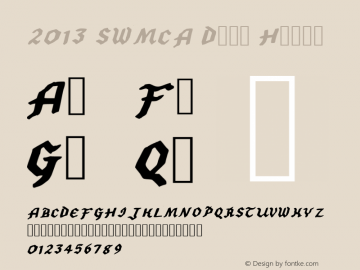 2013 SWMCA Demo Heavy Version 1.0 Font Sample