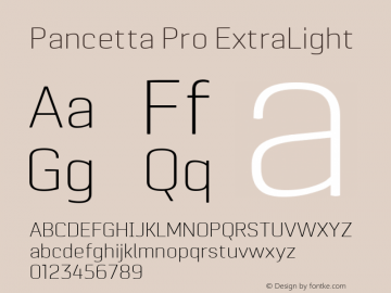 Pancetta Pro ExtraLight Version 1.000 Font Sample