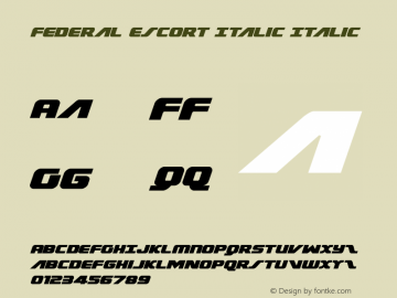 Federal Escort Italic Italic Version 1.0; 2013 Font Sample