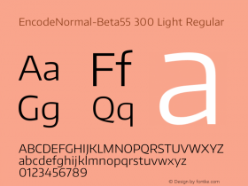 EncodeNormal-Beta55 300 Light Regular Version 1.000;PS 001.000;hotconv 1.0.70;makeotf.lib2.5.58329 DEVELOPMENT Font Sample
