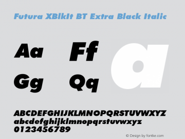 Futura XBlkIt BT Extra Black Italic mfgpctt-v1.63 Wednesday, May 12, 1993 11:02:33 am (EST)图片样张