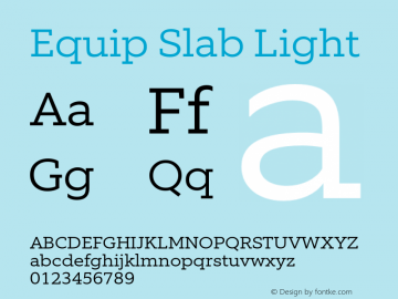 Equip Slab Light Version 1.000 Font Sample
