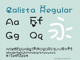 Calista Regular Version 1.00 October 21, 2013, initial release Font Sample