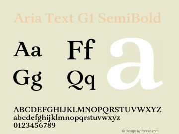 Aria Text G1 SemiBold Version 1.000;PS 1.0;hotconv 1.0.70;makeotf.lib2.5.5900;com.myfonts.fountain.aria-text.g1-semi-bold.wfkit2.463S Font Sample