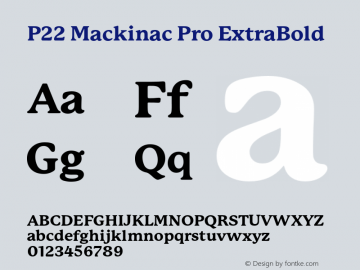 P22 Mackinac Pro ExtraBold 1.000;com.myfonts.ihof.mackinac.pro-ex-bold.wfkit2.3CRX Font Sample