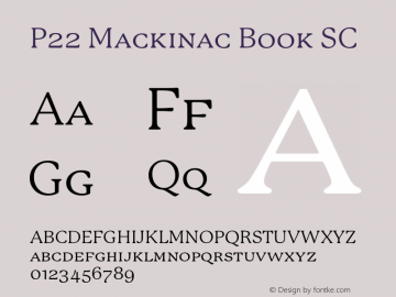 P22 Mackinac Book SC 1.000;com.myfonts.ihof.mackinac.book-sc.wfkit2.3CS4 Font Sample
