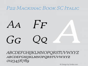 P22 Mackinac Book SC Italic 1.000;com.myfonts.ihof.mackinac.book-italic-sc.wfkit2.3CRP Font Sample
