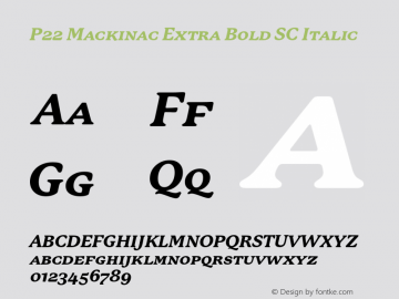 P22 Mackinac Extra Bold SC Italic 1.000;com.myfonts.ihof.mackinac.ex-bold-sc-italic.wfkit2.3CS7 Font Sample