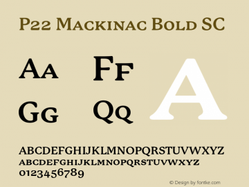 P22 Mackinac Bold SC 1.000;com.myfonts.ihof.mackinac.bold-sc.wfkit2.3CS1 Font Sample