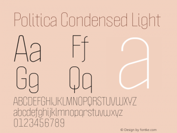 Politica Condensed Light Version 1.002;PS 001.002;hotconv 1.0.70;makeotf.lib2.5.58329;com.myfonts.sudtipos.politica2.light-cond.wfkit2.45Zk Font Sample