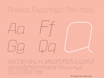 Politica Expanded Thin Italic Version 1.002;PS 001.002;hotconv 1.0.70;makeotf.lib2.5.58329;com.myfonts.sudtipos.politica2.thin-ital-exp.wfkit2.45Zx图片样张