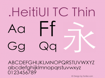 .HeitiUI TC Thin 10.0d5e1图片样张