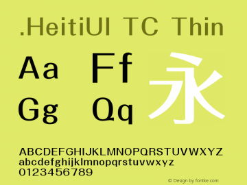 .HeitiUI TC Thin 10.0d4e2 Font Sample
