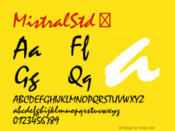 MistralStd ☞ Version 1.040;PS 001.002;Core 1.0.35;makeotf.lib1.5.4492;com.myfonts.linotype.mistral.mistral.wfkit2.3JP1 Font Sample