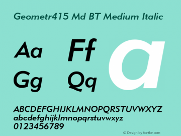 Geometr415 Md BT Medium Italic mfgpctt-v4.4 Jan 4 1999 Font Sample