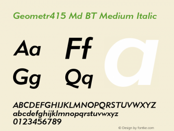 Geometr415 Md BT Medium Italic Version 1.01 emb4-OT Font Sample