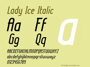 Lady Ice Italic Version 001.000 Font Sample